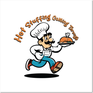 Hot Stuffing Coming Through | Cartoon Chef Running | Thanksgiving Shirt Posters and Art